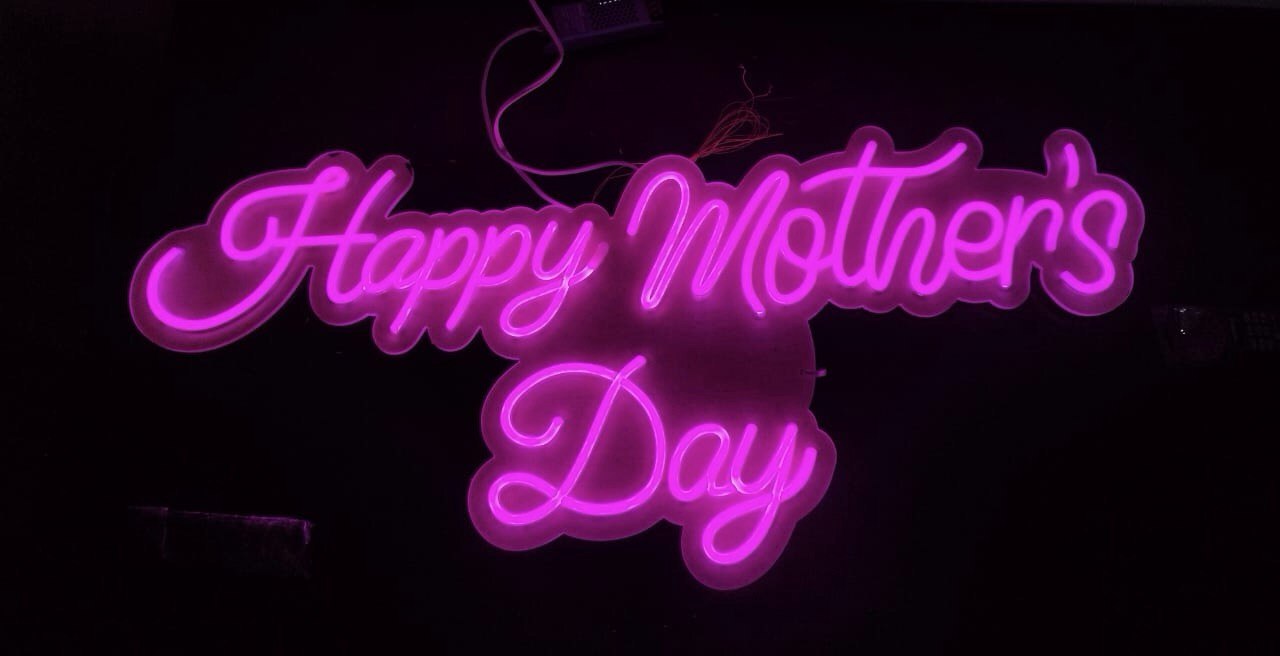 Rental Neon - Happy Mothers Day