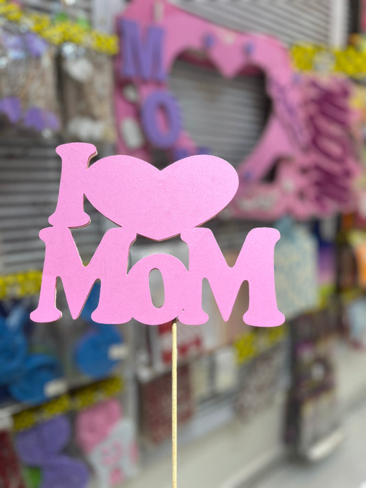 Topper I Love Mom - Big -B1