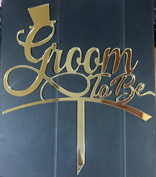 Plexi Groom To Be-1 -Topper Cake